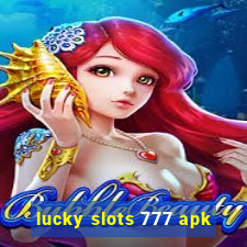 lucky slots 777 apk